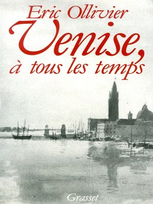 cover image of Venise, à tous les temps